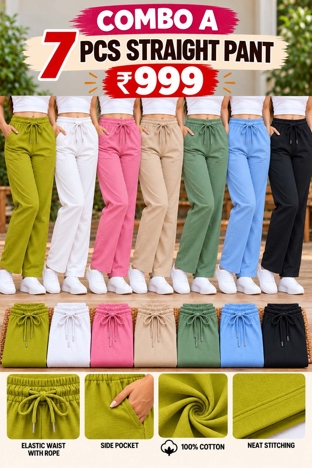 STRAIGHT PANT 7 PCS 999