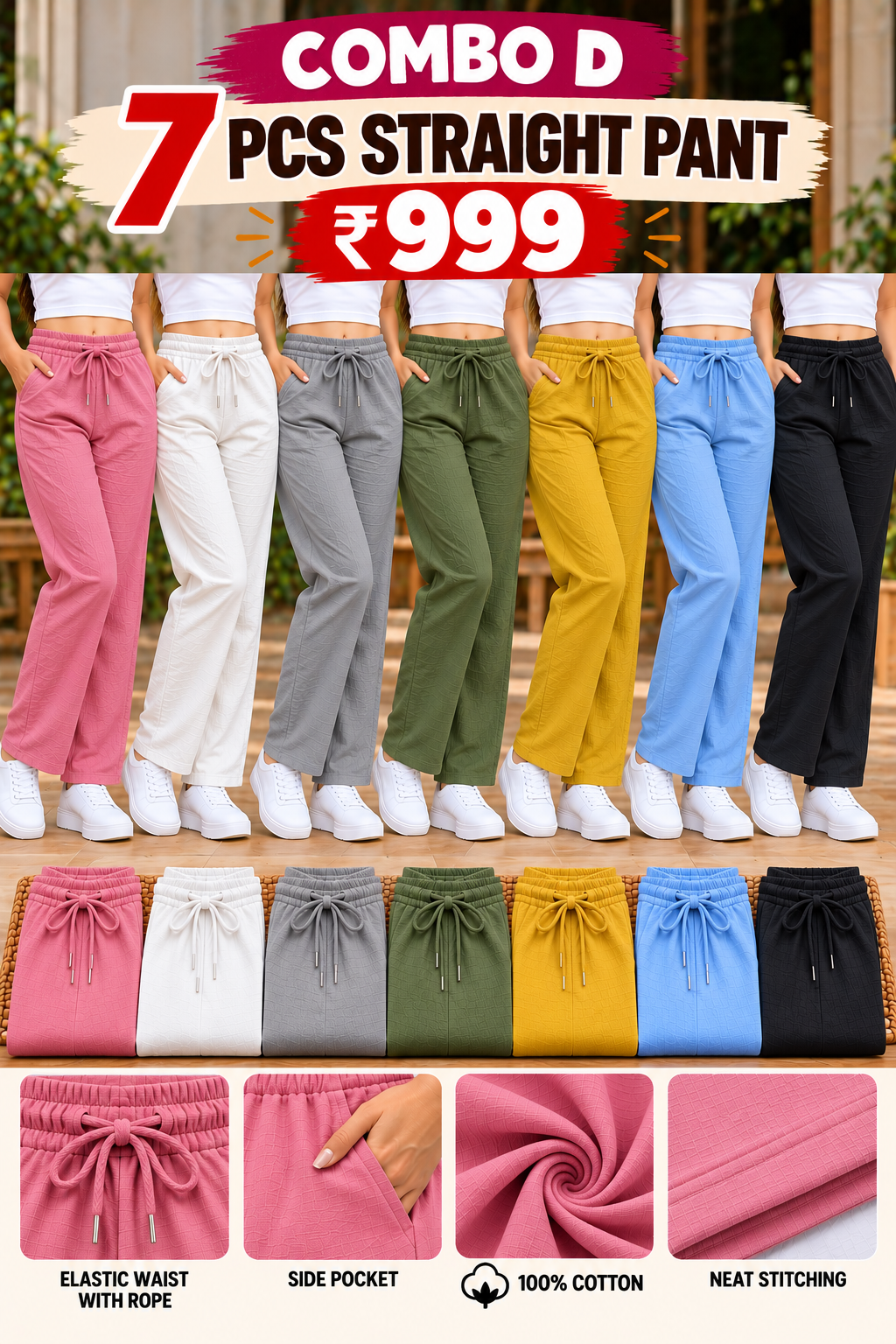 STRAIGHT PANT 7 PCS 999