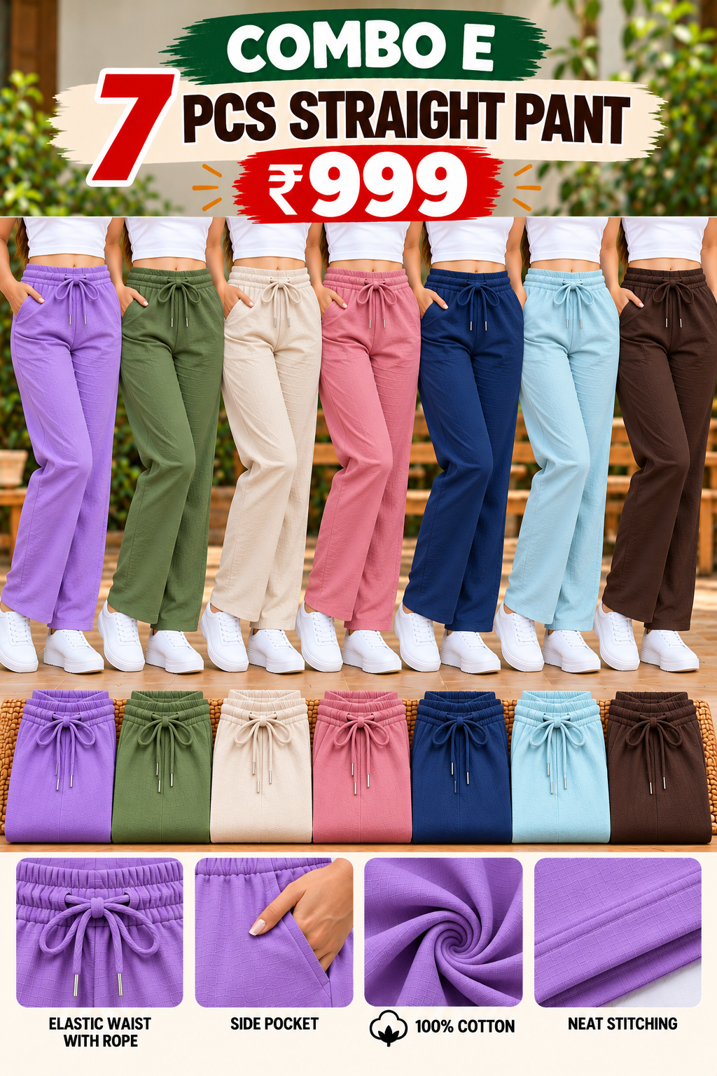 STRAIGHT PANT 7 PCS 999
